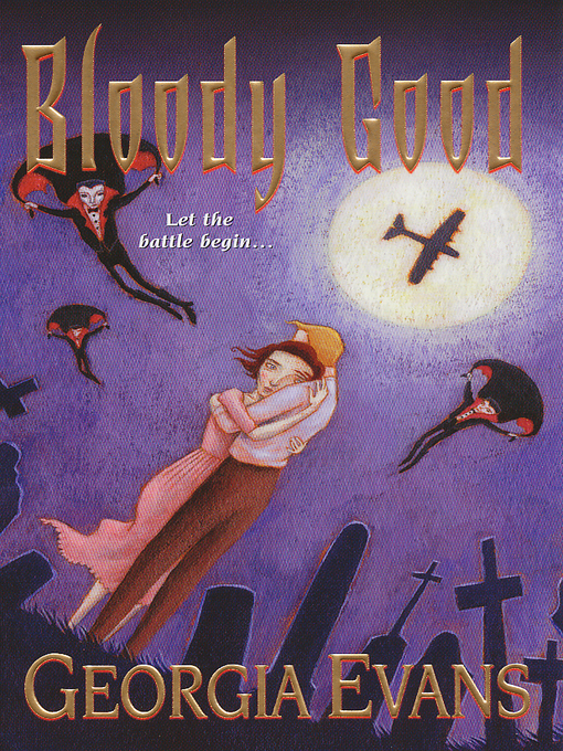 Title details for Bloody Good by Georgia Evans - Available